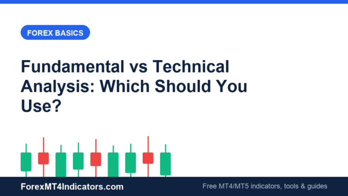 Fundamental vs Technical Analysis: Which Should You Use? Fundamental vs Technical Analysis: Which Should You Use?